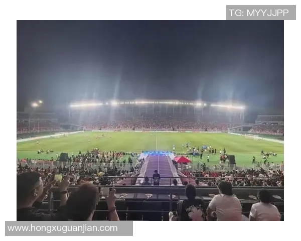 足球星光熠熠入场瞬间全场欢呼点燃激情盛宴