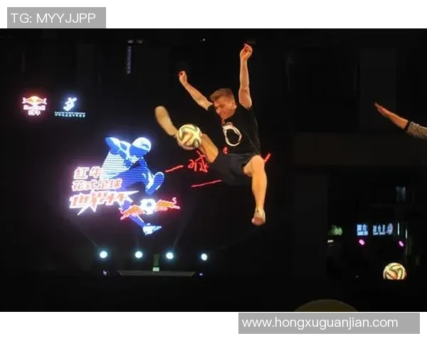 花式足球球星炫技表演尽显运动魅力与极限控球艺术 花式足球球星炫技表演尽显运动魅力与极限控球艺术